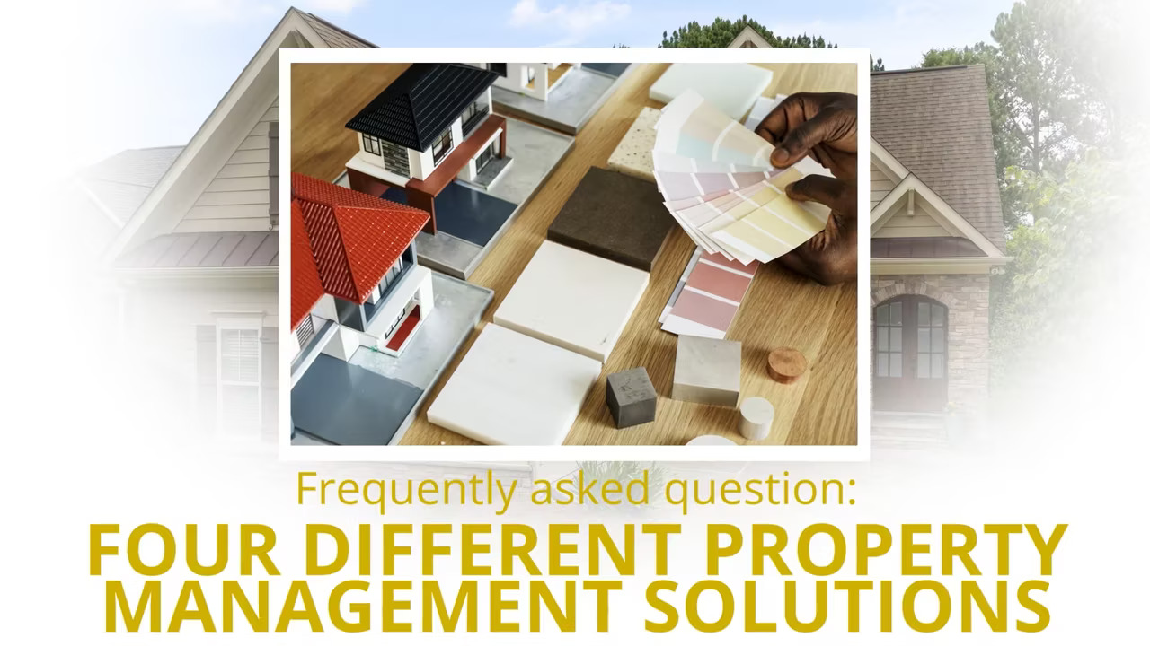 Four Different Property Management Options to Choose from