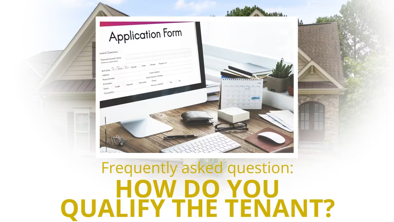 How do you qualify the tenant
