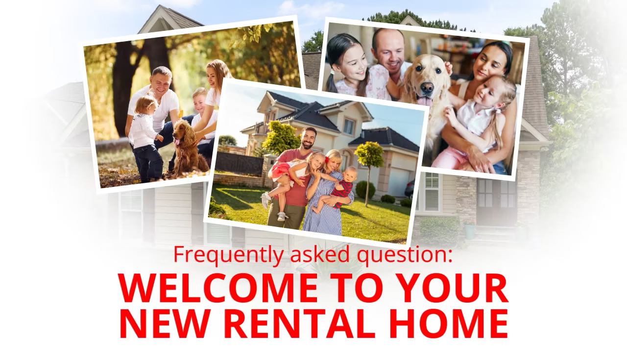 Welcome To Your New Rental Home