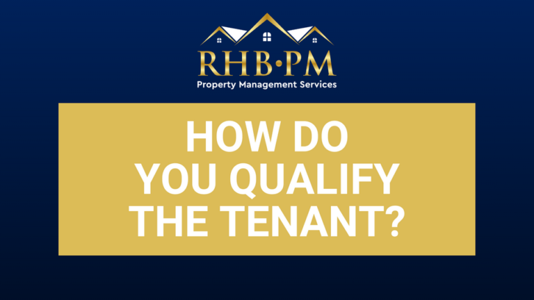 How do you qualify the tenant?